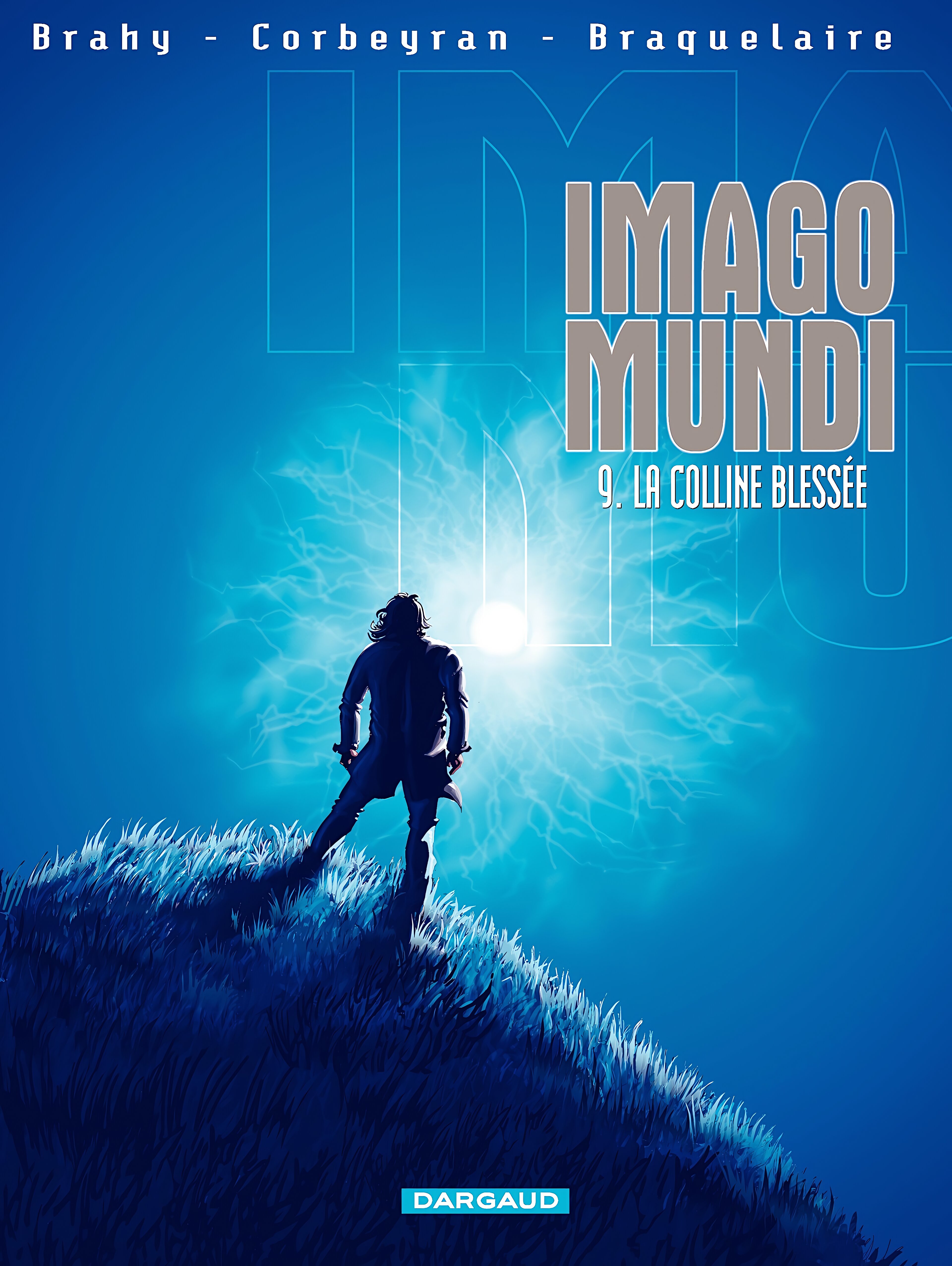 Imago.Mundi.-.09.-.La.colline.blessée.-.(Corbeyran-Brahy-Braquelaire).-.[U3840]